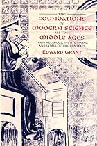 The Foundations of Modern Science in the&hellip;