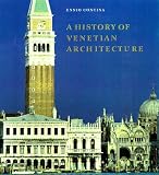 Concina, Ennio: A History of Venetian Architecture