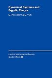 Pollicott, Mark: Dynamical Systems and Ergodic Theory Pollicott, Mark: Dynamical Systems and Ergodic Theory