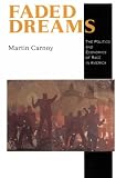 Carnoy, Martin: Faded Dreams: The Politics and Economics of Race in America