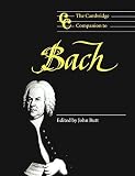 Butt, John: The Cambridge Companion to Bach Butt, John: The Cambridge Companion to Bach