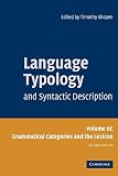 Shopen, Timothy: Language Typology And Syntactic Description: Grammatical Categories and the Lexicon