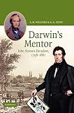 Stow, E. A.: Darwin's Mentor : John Stevens Henslow, 1796-1861 Stow, E. A.: Darwin's Mentor : John Stevens Henslow, 1796-1861
