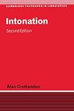Cruttenden, Alan: Intonation Cruttenden, Alan: Intonation