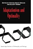 Sober, Elliott: Adaptationism and Optimality Sober, Elliott: Adaptationism and Optimality