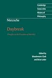 Nietzsche, Friedrich Wilhelm: Nietzsche: Daybreak