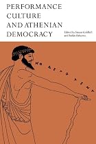 Performance Culture and Athenian Democracy&hellip;