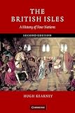 Kearney, Hugh: The British Isles: A History of Four Nations Kearney, Hugh: The British Isles: A History of Four Nations