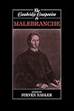 Nadler, Steven M.: The Cambridge Companion to Malebranche Nadler, Steven M.: The Cambridge Companion to Malebranche
