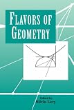 Levy, Silvio: Flavors of Geometry Levy, Silvio: Flavors of Geometry