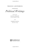 Ball, Terence: Jefferson, Political Writings Ball, Terence: Jefferson, Political Writings