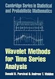 Percival, Donald B.: Wavelet Methods for Time Series Analysis