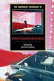 Connor, Steven: The Cambridge Companion to Postmodernism Connor, Steven: The Cambridge Companion to Postmodernism