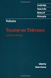 Voltaire: Treatise on Tolerance: And Other Writings