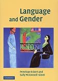Eckert, Penelope: Language and Gender Eckert, Penelope: Language and Gender