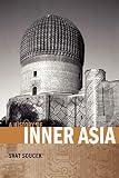 Soucek, Svatopluk: A History of Inner Asia