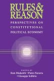 Mudambi, Ram: Rules and Reason: Perspectives on Constitutional Political Economy