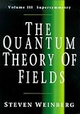 Weinberg, Steven: The Quantum Theory of Fields: Supersymmetry Weinberg, Steven: The Quantum Theory of Fields: Supersymmetry