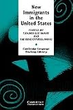 Wong, Sau-Ling Cynthia: New Immigrants in the United States: Readings for Second Language Educators Wong, Sau-Ling Cynthia: New Immigrants in the United States: Readings for Second Language Educators