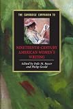 Bauer, Dale M.: The Cambridge Companion to Nineteenth-Century American Womens Writing