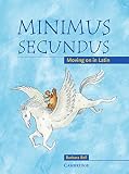 Bell, Barbara: Minimus Secundus: Moving on in Latin Bell, Barbara: Minimus Secundus: Moving on in Latin