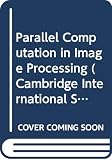 Tanimoto, Steven L.: Parallel Computation in Image Processing Tanimoto, Steven L.: Parallel Computation in Image Processing