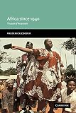 Cooper, Frederick: Africa since 1940 : The Past of the Present Cooper, Frederick: Africa since 1940 : The Past of the Present