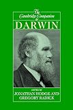 Radick, Gregory: The Cambridge Companion to Darwin Radick, Gregory: The Cambridge Companion to Darwin
