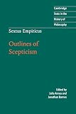 Barnes, Jonathan: Sextus Empericus: Outlines of Scepticism Barnes, Jonathan: Sextus Empericus: Outlines of Scepticism