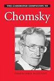 McGilvray, James A.: The Cambridge Companion To Chomsky McGilvray, James A.: The Cambridge Companion To Chomsky