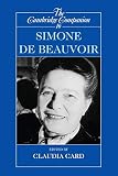 Card, Claudia: The Cambridge Companion to Simone de Beauvoir