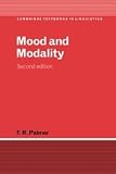 Palmer, F. R.: Mood and Modality Palmer, F. R.: Mood and Modality