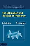Hannan, E. J.: The Estimation and Tracking of Frequency