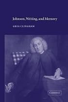 Johnson, Writing, and Memory by Greg&hellip;
