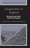Billinge, Mark: Geographies of England: The North-South Divide, Imagined and Material Billinge, Mark: Geographies of England: The North-South Divide, Imagined and Material