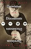 Ruse, Michael: Darwinism And Its Discontents Ruse, Michael: Darwinism And Its Discontents