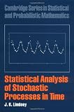 Lindsey, J. K.: Statistical Analysis of Stochastic Processes in Time