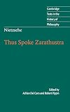 Pippin, Robert B.: Thus Spoke Zarathustra: A Book For All and None Pippin, Robert B.: Thus Spoke Zarathustra: A Book For All and None