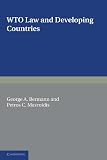 Bermann, George A.: WTO Law and Developing Countries Bermann, George A.: WTO Law and Developing Countries