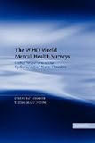 Kessler, Ronald: The World Health Organization Mental Health Survey Kessler, Ronald: The World Health Organization Mental Health Survey