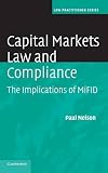 Nelson, Paul: Capital Markets Law and Compliance: The Implications of MiFID