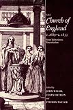 Taylor, Stephen: The Church of England C. 1689-1833: From Toleration to Tractarianism