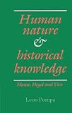 Pompa, Leon: Human Nature and Historical Knowledge: Hume, Hegel and Vico