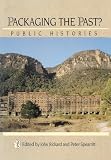 [???]: Packaging the Past: Public Histories