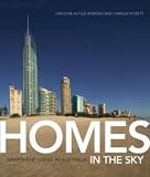Pickett, Charles: Homes in the Sky: Apartment Living in Australia Pickett, Charles: Homes in the Sky: Apartment Living in Australia