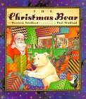 Stickland, Henrietta: The Christmas Bear Stickland, Henrietta: The Christmas Bear