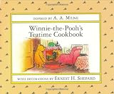 Milne, A. A.: Winnie-The-Pooh's Teatime Cookbook Milne, A. A.: Winnie-The-Pooh's Teatime Cookbook