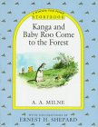 Milne, A. A.: Kanga and Baby Roo Come to the Forest Milne, A. A.: Kanga and Baby Roo Come to the Forest