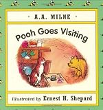 Milne, A. A.: Pooh Goes Visiting Milne, A. A.: Pooh Goes Visiting