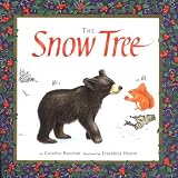 The Snow Tree (0525459030) by Repchuk, Caroline Repchuk, Caroline: The Snow Tree